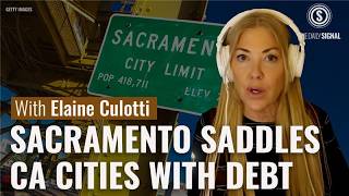California Cities Left Unpaid as Mandates Pile Up | Elaine Culotti
