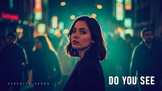 Do you see  |  Serenity - The music you needed.