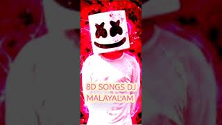 8D SONGS DJ MALAYALAM