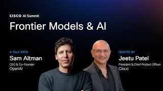 Frontier Models & AI | Sam Altman, CEO & Co-Founder, OpenAI and Jeetu Patel.