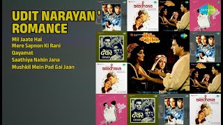 उदित नारायण रोमांटिक हिट्स | Udit Narayan Songs | Mil Jaate Hai | Mere Sapnon Ki Rani | Qayamat
