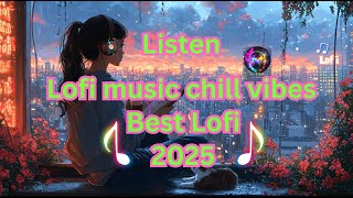 lofi music chill vibes 🎧for relaxation and study