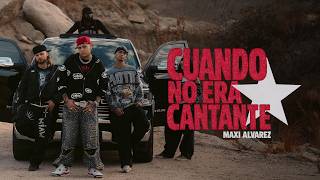 Maxi Alvarez - Cuando No Era Cantante (Video Oficial)