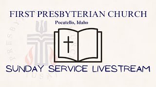 First Presbyterian Church, Pocatello, Idaho, October 27, 2024