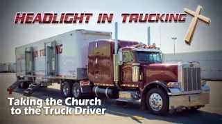 Headlight in Trucking Ministry