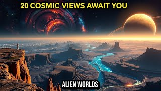 20 Exotic Cosmic Landscapes Waiting to Be Explored | ESSENTIAL Guide to Alien Worlds and Space Wonde