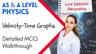 AS & A Level Physics | Velocity–Time Graphs Exam Questions Explained Step-by-Step