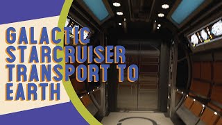 Star Wars Galactic Starcruiser Transporter From Halcyon to Earth