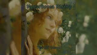 Hyperborea Rising - The Elf Queen Full Album