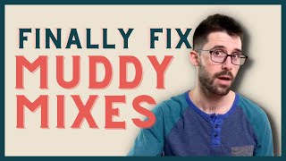 Why Your Live Mixes Are Muddy (And How To Fix Them)