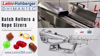 Batch Rollers and Rope Sizers | Candy, Lollipops, Toffees Machines | Latini USA | Latini Hohberger