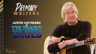 Creating Your Songwriting Identity-Justin Hayward (Moody Blues) Shares Artist Advice| Writers Series