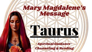 #Taurus🌹Mary Magdalene Messages| Timeless Spiritual Journey Messages