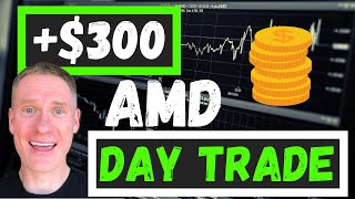 ✅ +$300 Profit Day Trading AMD Trade Analysis | TRADE #118 & #119