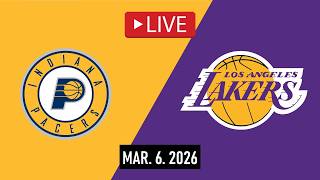 Los Angeles Lakers vs Indiana Pacers LIVE FULL GAME | Mar. 6, 2026 | Pacers vs Lakers