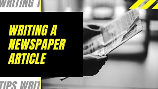 How to Write a Newspaper Article (Activity)