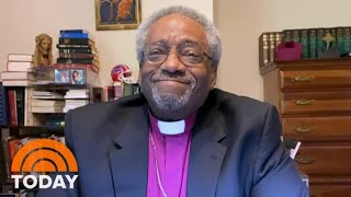 Bishop Michael Curry: ‘We Have To Learn How To Live Together’ | TODAY