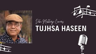 Day 16 ll Tujh Sa Haseen Dekha Na Kahin ll Debu Mukherji Covers
