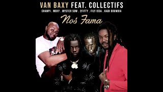 Van Baxy - Nos FAMa Feat. Collectifs (Officiel 2025)