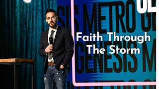 Faith Through The Storm I Pastor Mark Clements