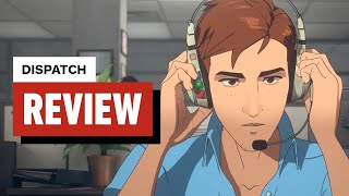 Dispatch Review
