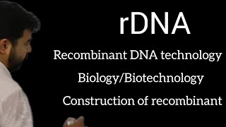 Formation of recombinant DNA | Class 12 | BIOLOGY | BIOTECHNOLOGY | Most Important Question |
