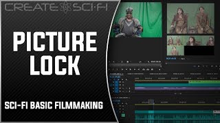 PICTURE LOCK: BASIC FILMMAKING DIY SCI-FI