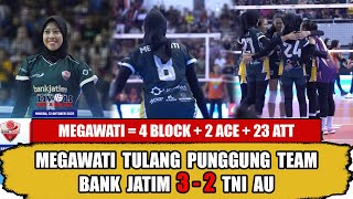 REVIEW AFTER MATCH 🔥 MEGAWATI BECOME THE BACKBONE OF BANK JATIM, BANK JATIM 3-2 TNI AU