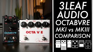 Low-End Reviews // 3Leaf Audio Octabvre MKI VS MKIII