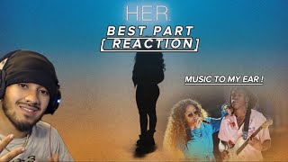 NEED MORE LIKE THIS 🫨🫠 H.E.R. - ( “BEST PART” REACTION.)