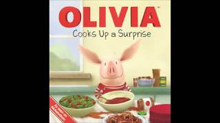 Olivia Cooks Up a Surprise