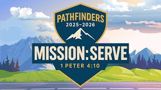 Bentonville Beavers Pathfinder Club Overview 2025-2026