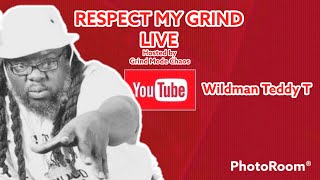 Respect My Grind TV featuring Wildman Teddy T