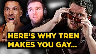 @gregdoucette Claims Tren DOES NOT Make You Gay... Here's Why He's WRONG. @MorePlatesMoreDates