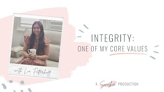 Integrity | One of my core values