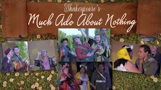 Shakespeare's Much Ado About Nothing | 2022