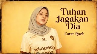 Tuhan Jagakan Dia – Motif Band (Rock Version)