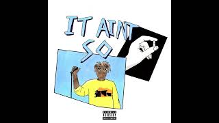 Juice WRLD - It Ain't So (Unreleased)