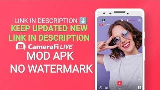 @miejf  ✅ CameraFi mod apk [ KEEP NEW UPDATED ]  No Watermark