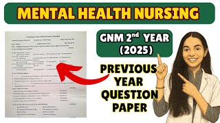 GNM 2nd Year Mental Health Nursing Solved Question Paper 2025 ✅ Previous Year Questions with Answers
