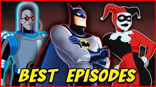 The 10 Best Batman The Animated Series Episodes Ever