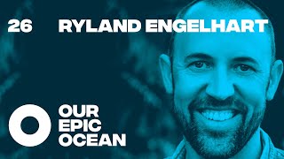 Ryland Engelhart - Co-Founder and Executive Director Kiss the Ground. Restaurateur. | EP26