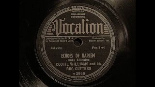 78rpm: Echoes Of Harlem - Cootie Williams and his Rug Cutters, 1938 - Vocalion 3960