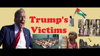 Trumps Victims: The Undocumented, Ukraine, Gaza, USAID, Epstein's Victims