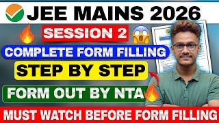 How to Fill JEE Mains Form 2026 Session 2 ✅ | JEE Mains Session 2 Registration 2026 | JEE April 2026