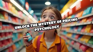 Unlock the Mystery of Pricing Psychology