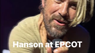 Hanson at EPCOT 10.17.25 & 10.19.25