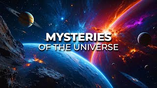 Mind-Blowing Mysteries of The Universe | Space Documentary 2025