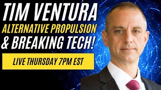 ALTERNATIVE PROPULSION & Breaking Tech • Tim Ventura