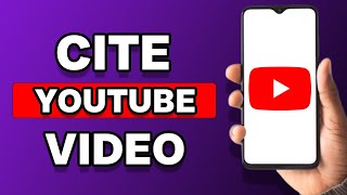 How To Cite A YouTube Video